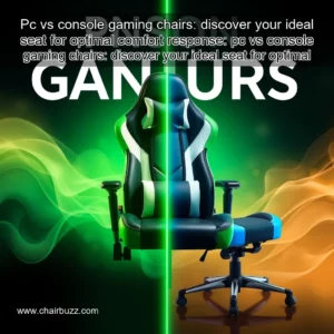 Read more about the article Pc vs console gaming chairs: discover your ideal seat for optimal comfort


 response: pc vs console gaming chairs: discover your ideal seat for optimal comfort!