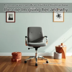 Read more about the article My mom wants an office chair for Christmas here the one Im giving her and why
