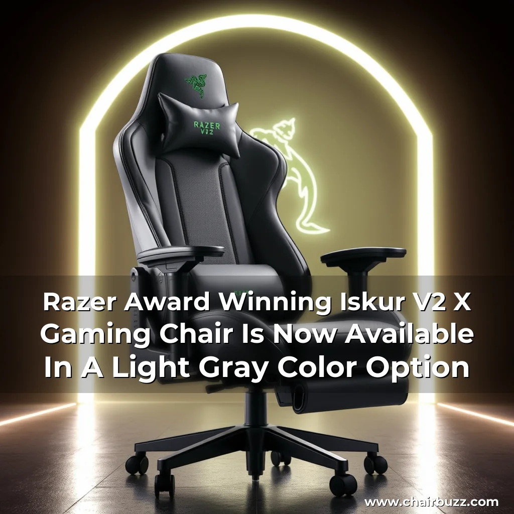 You are currently viewing Razer Award  Winning Iskur V2 X Gaming Chair Is Now Available In A Light Gray Color Option