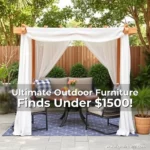 Read more about the article Ultimate Outdoor Furniture Finds Under $1500!